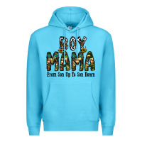 Ocean Blue Boy Mama From Son Up To Son Down Premium Hoodie - CowhideDigitalArt