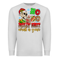 Ho Ho Holy Shit What A Year Premium Sweatshirt | Teevron