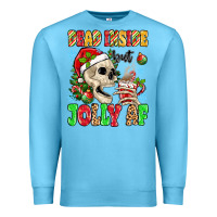 Ocean Blue dead inside but jolly af Premium Sweatshirt - MaliasSmallBusiness