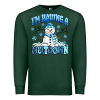 Sports Green i'm having a meltdown Premium Sweatshirt - MaliasSmallBusiness