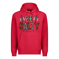 Cardinal be salty matthew 5. 13 Premium Hoodie - CowhideDigitalArt