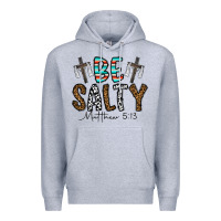 Heather Grey be salty matthew 5. 13 Premium Hoodie - CowhideDigitalArt