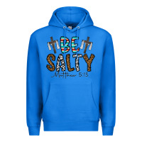 True Royal be salty matthew 5. 13 Premium Hoodie - CowhideDigitalArt