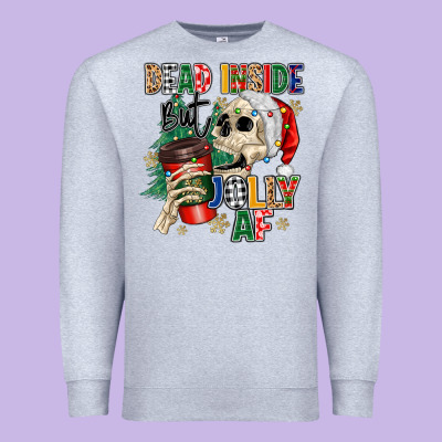 Premium Sweatshirt dead inside but jolly as fuck