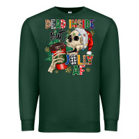 Sports Green dead inside but jolly as fuck Premium Sweatshirt - MaliasSmallBusiness