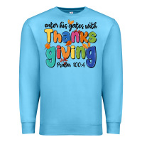 Ocean Blue enter his gates with thanksgiving psalm 100 4 Premium Sweatshirt - MaliasSmallBusiness
