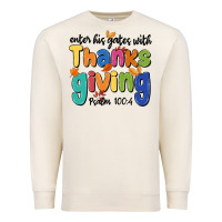 Sandshell enter his gates with thanksgiving psalm 100 4 Premium Sweatshirt - MaliasSmallBusiness