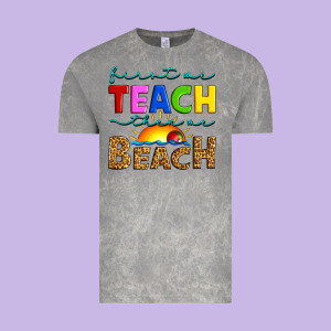 First We Teach Then We Beach Vintage Tee Designed By Artiststas