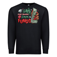 Black girls just wanna have funds Premium Sweatshirt - MaliasSmallBusiness