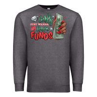 Charcoal Heather girls just wanna have funds Premium Sweatshirt - MaliasSmallBusiness