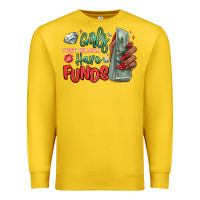 Lemon girls just wanna have funds Premium Sweatshirt - MaliasSmallBusiness
