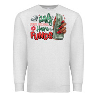 Oatmeal Heather girls just wanna have funds Premium Sweatshirt - MaliasSmallBusiness