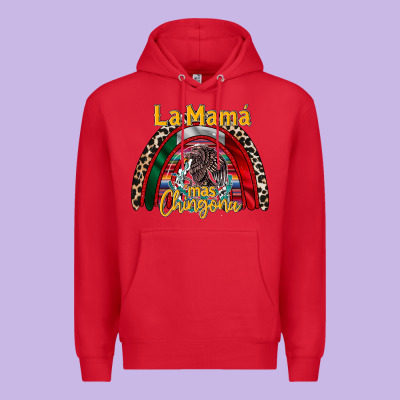 La Mama Mas Chingona Premium Hoodie Designed By Racoondesign