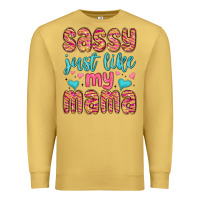 Antique Gold sassy just like my mama Premium Sweatshirt - MaliasSmallBusiness