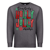Charcoal Heather somebodys holly jolly mama Premium Sweatshirt - MaliasSmallBusiness