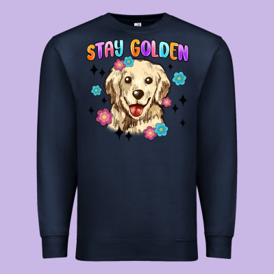 Premium Sweatshirt stay golden