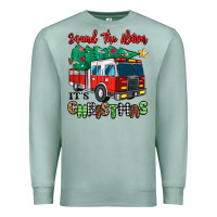 Seafoam sound the alarm its christmas fire truck Premium Sweatshirt - MaliasSmallBusiness