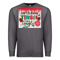 Charcoal Heather don't get your tinsel in a tangle Premium Sweatshirt - MaliasSmallBusiness