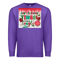 Purple don't get your tinsel in a tangle Premium Sweatshirt - MaliasSmallBusiness