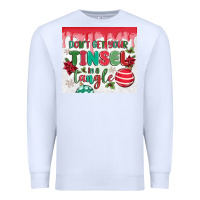 White don't get your tinsel in a tangle Premium Sweatshirt - MaliasSmallBusiness