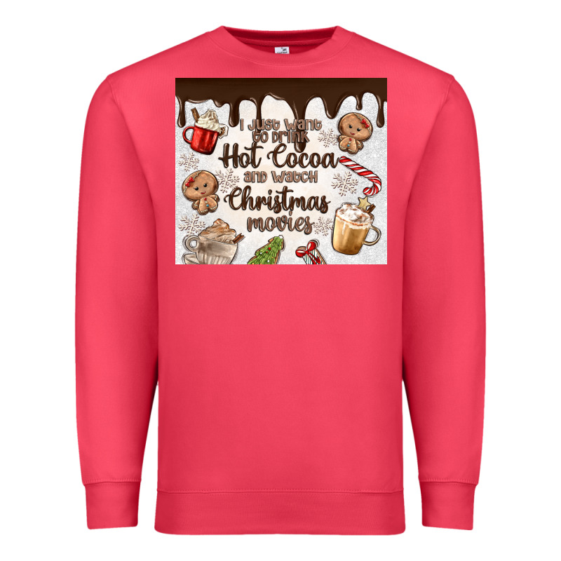 I Just Want To Drink Hot Cocoa Premium Sweatshirt by MaliasSmallBusiness | Teevron