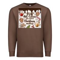 Chestnut i just want to drink hot cocoa Premium Sweatshirt - MaliasSmallBusiness