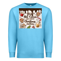 Ocean Blue i just want to drink hot cocoa Premium Sweatshirt - MaliasSmallBusiness