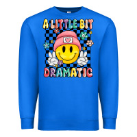 True Royal a little bit dramatic Premium Sweatshirt - MaliasSmallBusiness