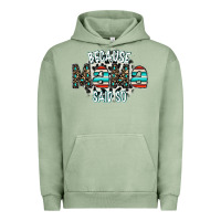 Pigment Oil Green because mama said so Urban Hoodie - CowhideDigitalArt