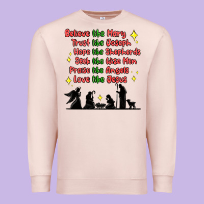Premium Sweatshirt jesus and family belive like mary