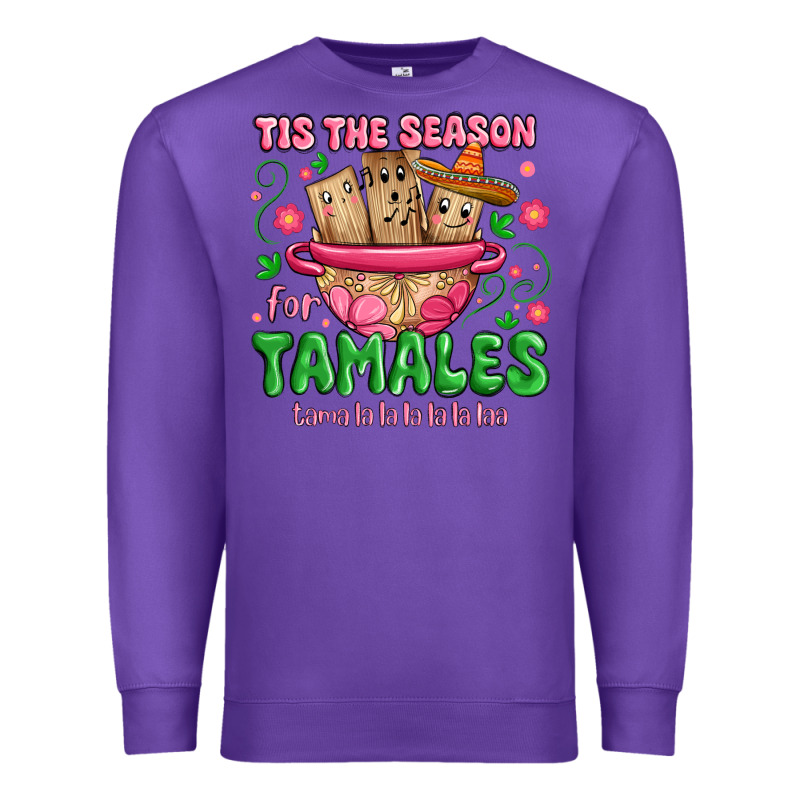 Tis The Season For Tamales Tama La La La Premium Sweatshirt by MaliasSmallBusiness | Teevron