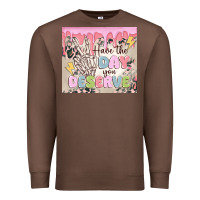 Chestnut have the day you deserve Premium Sweatshirt - MaliasSmallBusiness
