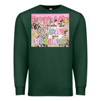 Sports Green have the day you deserve Premium Sweatshirt - MaliasSmallBusiness