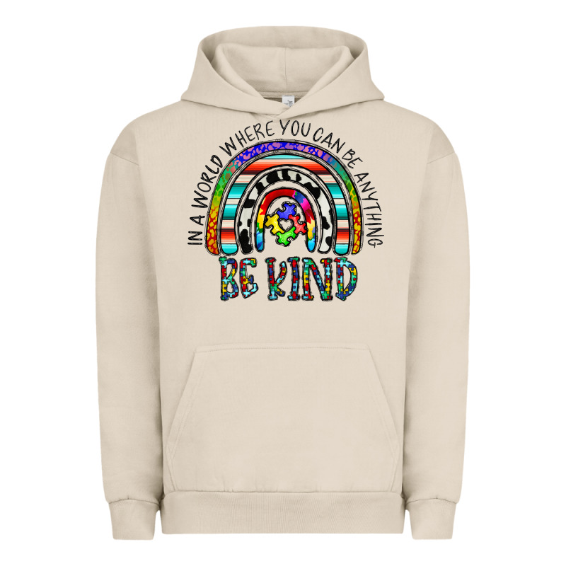 In A World Where You Can Be Anything Be Kind Urban Hoodie by CowhideDigitalArt | Teevron