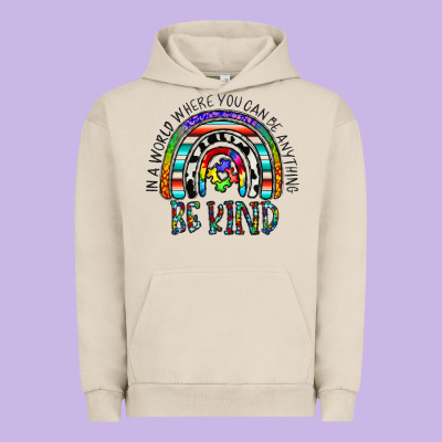 In A World Where You Can Be Anything Be Kind Urban Hoodie Designed By Cowhidedigitalart