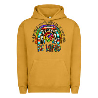 Pigment Peanut Butter in a world where you can be anything be kind Urban Hoodie - CowhideDigitalArt