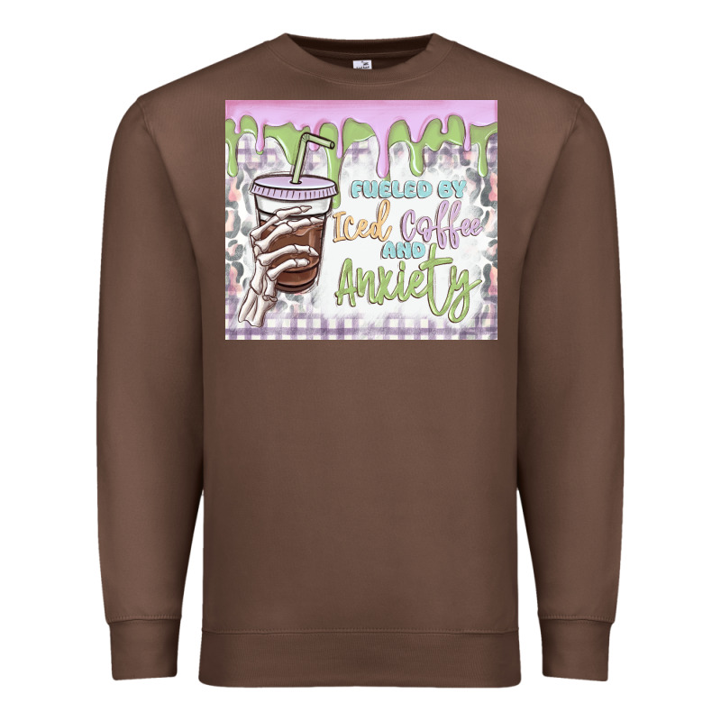 Fueled By Iced Coffee And Anxiety Premium Sweatshirt by MaliasSmallBusiness | Teevron