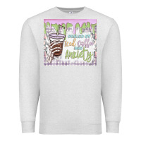 Oatmeal Heather fueled by iced coffee and anxiety Premium Sweatshirt - MaliasSmallBusiness