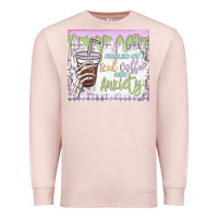 Pale Pink fueled by iced coffee and anxiety Premium Sweatshirt - MaliasSmallBusiness