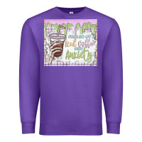 Purple fueled by iced coffee and anxiety Premium Sweatshirt - MaliasSmallBusiness