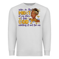 Dove Grey even in the midst of my storm i see god working it Premium Sweatshirt - MaliasSmallBusiness