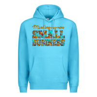 Ocean Blue minding my own small business Premium Hoodie - HRA Design Shop