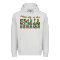 Dove Grey minding my own small business Premium Hoodie - HRA Design Shop