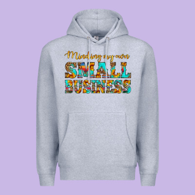Minding My Own Small Business Premium Hoodie Designed By Hra Design Shop