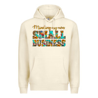 Sandshell minding my own small business Premium Hoodie - HRA Design Shop