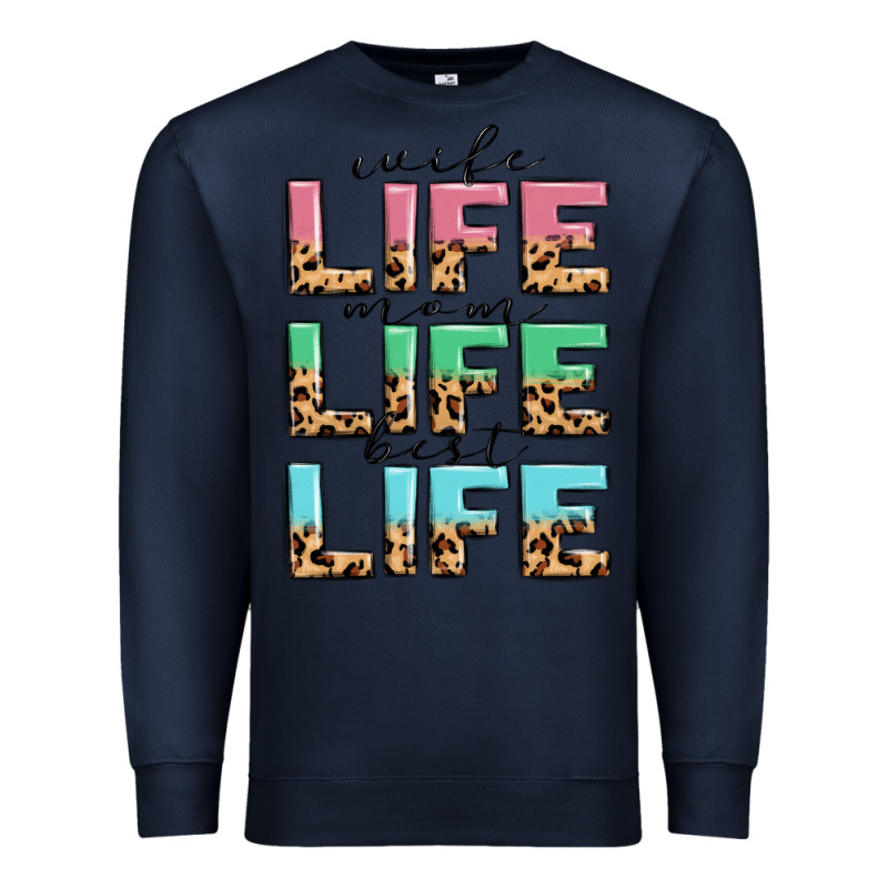 Wife Life Mom Life Best Life Premium Sweatshirt by MaliasSmallBusiness | Teevron
