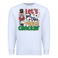 White lets get this party crackin Premium Sweatshirt - MaliasSmallBusiness