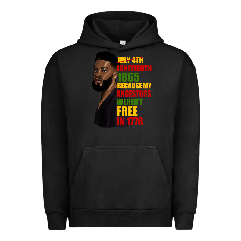 Juneteenth 1885 Because My Ancestors Weren't Free In 1776 Black Man Urban Hoodie by HRA Design Shop | Teevron