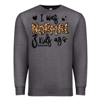 Charcoal Heather i was normal three kids ago momlife Premium Sweatshirt - MaliasSmallBusiness