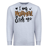 Heather Grey i was normal three kids ago momlife Premium Sweatshirt - MaliasSmallBusiness